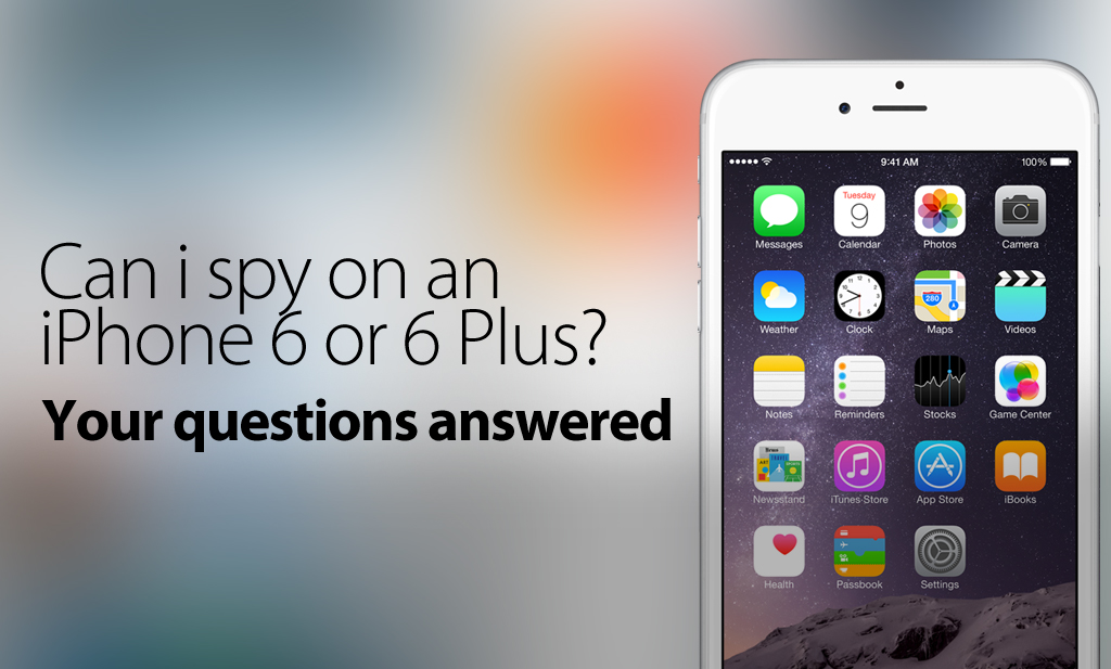 How iPhone 6/6Plus Spy Software works?